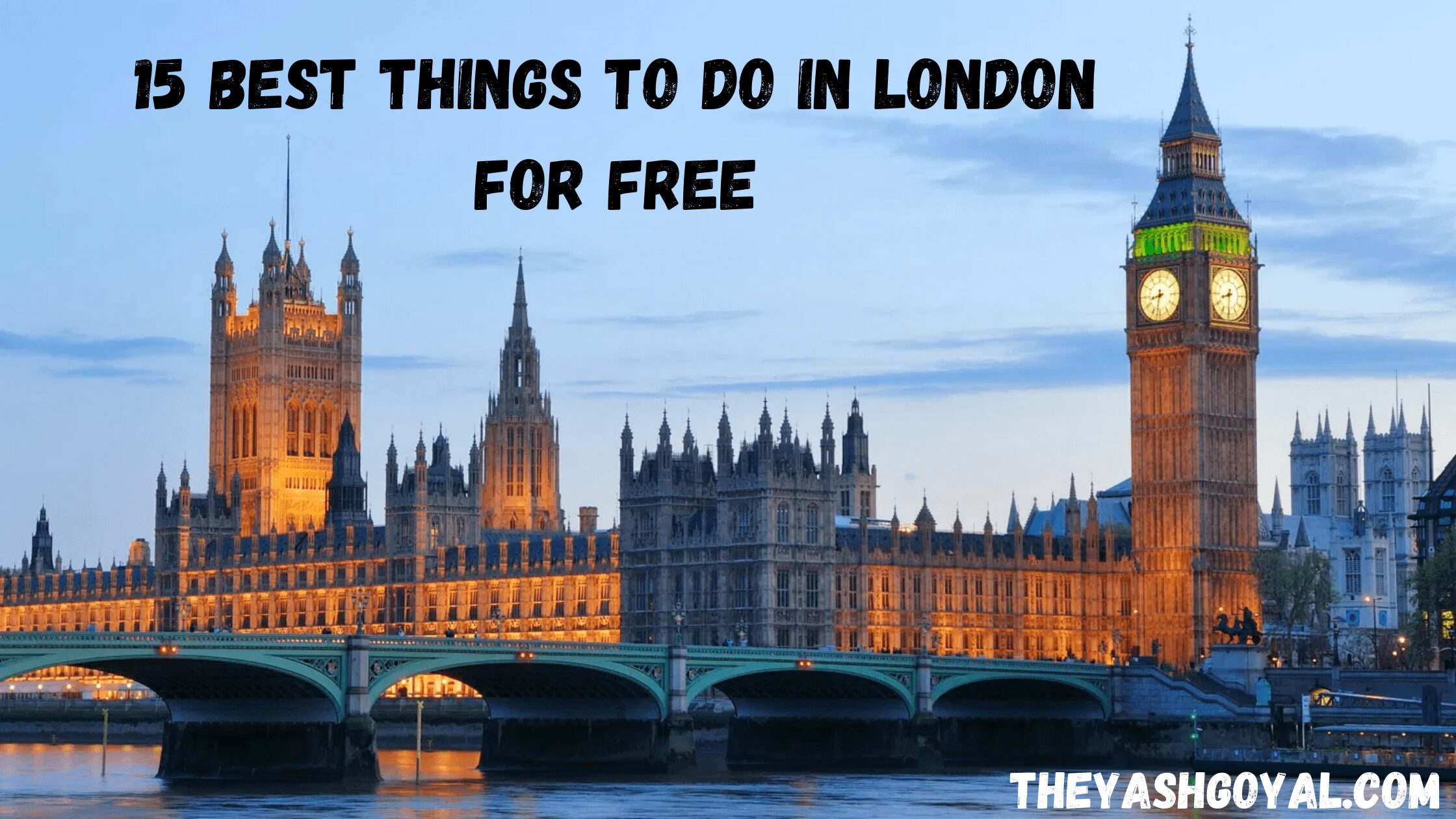 15 Best Things To Do In London For Free